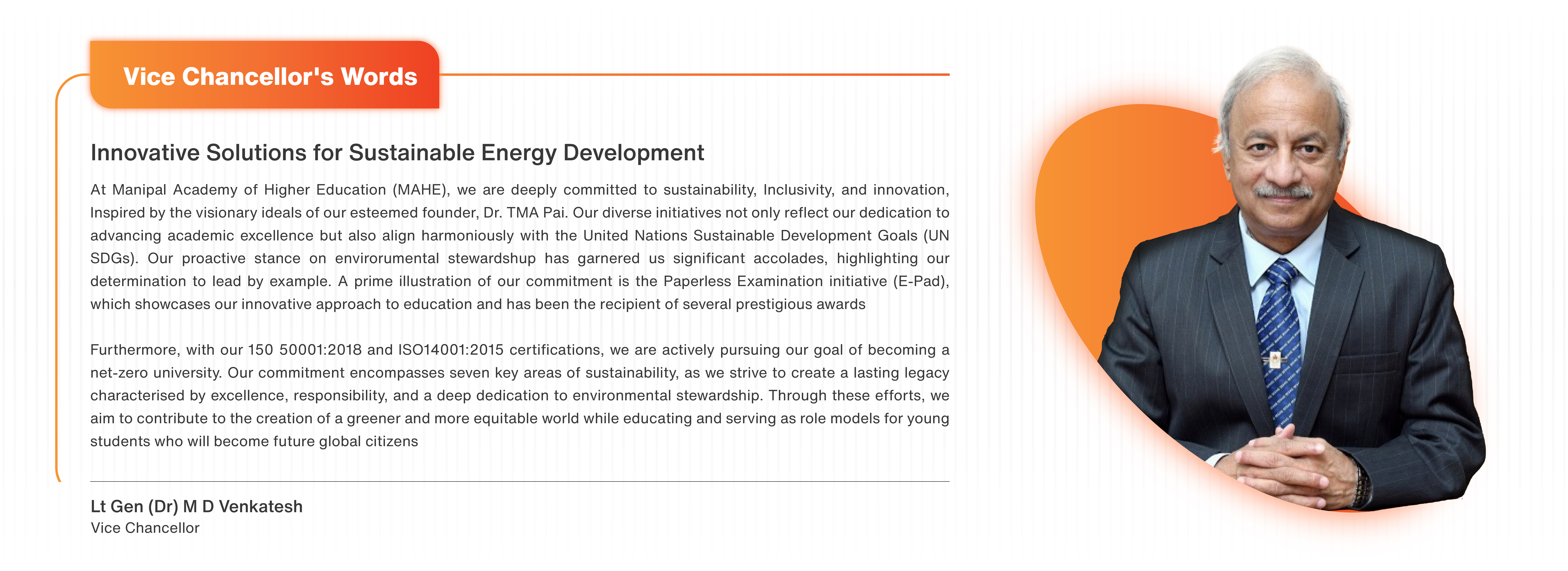 Lt Gen (Dr) M D Venkatesh - Vice Chancellor